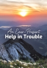 An Ever-Present Help in Trouble - Book