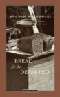 Bread for the Departed - Book