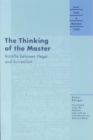 The Thinking of the Master : Bataille Between Hegel and Surrealism - Essays - Book
