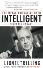 The Moral Obligation To Be Intelligent : Selected Essays - Book