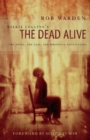 Wilkie Collins's The Dead Alive : The Novel, the Case, and Wrongful Convictions - Book