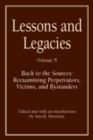 Lessons and Legacies X : Back to the Sources: Reexamining Perpetrators, Victims, and Bystanders - eBook