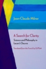 A Search for Clarity : Science and Philosophy in Lacan's Oeuvre - Book
