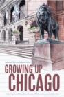Growing Up Chicago - Book