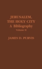Jerusalem, The Holy City : A Bibliography - Book