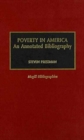 Poverty in America : An Annotated Bibliography - Book