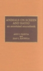 Animals on Screen and Radio : An Annotated Sourcebook - Book