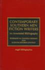 Contemporary Southern Men Fiction Writers : An Annotated Bibliography - Book