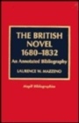 The British Novel 1680-1832 : An Annotated Bibliography - Book