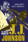 The Musical World of J.J.Johnson - Book
