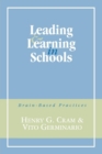 Leading and Learning in Schools : Brain-Based Practices - Book
