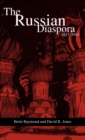 The Russian Diaspora: 1917-1941 - Book