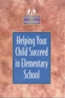 Helping Your Child Succeed in Elementary School - Book