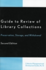 Guide to Review of Library Collections : Preservation, Storage, and Withdrawal - Book