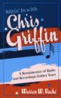 Sittin' in with Chris Griffin : A Reminiscence of Radio and Recording's Golden Years - Book