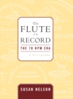 The Flute on Record : The 78 rpm Era - Book