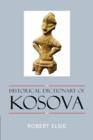 Historical Dictionary of Kosova - Book
