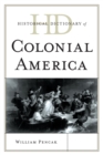 Historical Dictionary of Colonial America - Book