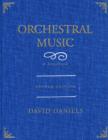 Orchestral Music : A Handbook - Book