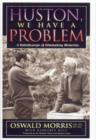 Huston, We Have a Problem : A Kaleidoscope of Filmmaking Memories - Book