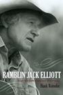 Ramblin' Jack Elliott : The Never-Ending Highway - Book