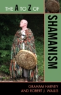 The A to Z of Shamanism - Book