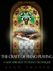 The Craft of Piano Playing : A New Approach to Piano Technique - Book