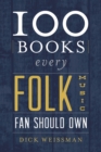 100 Books Every Folk Music Fan Should Own - Book