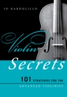 Violin Secrets : 101 Strategies for the Advanced Violinist - Book
