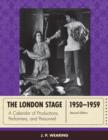 The London Stage 1950-1959 : A Calendar of Productions, Performers, and Personnel - Book