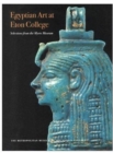 Egyptian Art at Eton College : Selections from the Myers Museum - Book