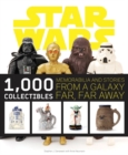Star Wars: 1,000 Collectibles : Memorabilia and Stories from a Galaxy Far, Far Away - Book