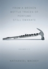 From a Broken Bottle Traces of Perfume Still Emanate : Bedouin Hornbook, Djbot Baghostus's Run, Atet A.D. - Book