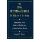 1865 Customs of Service for Officers in the Army - Book