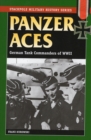 Panzer Aces I : German Tank Commanders of WWII - Book