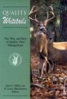Quality Whitetails : The Why and How of Quality Deer Management - Book