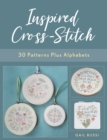 Inspired Cross-Stitch : 30 Patterns plus Alphabets - Book