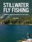 Stillwater Fly Fishing : Competition-Inspired Strategies for Everyday Anglers - Book