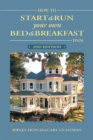 How to Start & Run Your Own Bed & Breakfast Inn - eBook