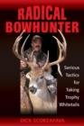 Radical Bowhunter - eBook