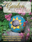 Garden Crafts : 30 Beautiful and Practical Projects for Patio, Porch, Deck, Garden, or Yard - eBook