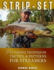 Strip-Set : Fly-Fishing Techniques, Tactics, & Patterns for Streamers - eBook