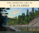 The Sporting Art of C. D. Clarke - Book
