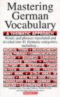 Mastering German Vocabulary: A Thematic Approach - Book