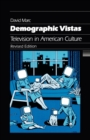 Demographic Vistas : Television in American Culture - eBook