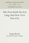 Tales from Inside the Iron Lung (And How I Got Out of It) - Book