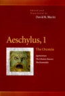 Aeschylus, 1 : The Oresteia (Agamemnon, The Libation Bearers, The Eumenides) - Book