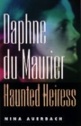 Daphne du Maurier, Haunted Heiress - Book