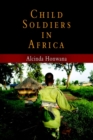 Child Soldiers in Africa - Book