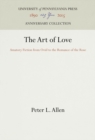The Art of Love : Amatory Fiction from Ovid to the Romance of the Rose - Book